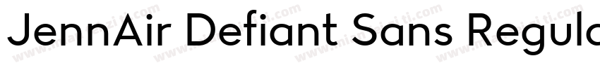 JennAir Defiant Sans Regular字体转换